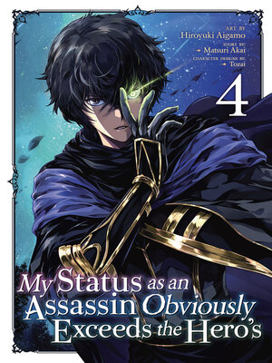 cover image of My Status as an Assassin Obviously Exceeds the Hero's (Manga), Volume 4